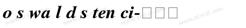 o s wa l d s ten ci字体转换